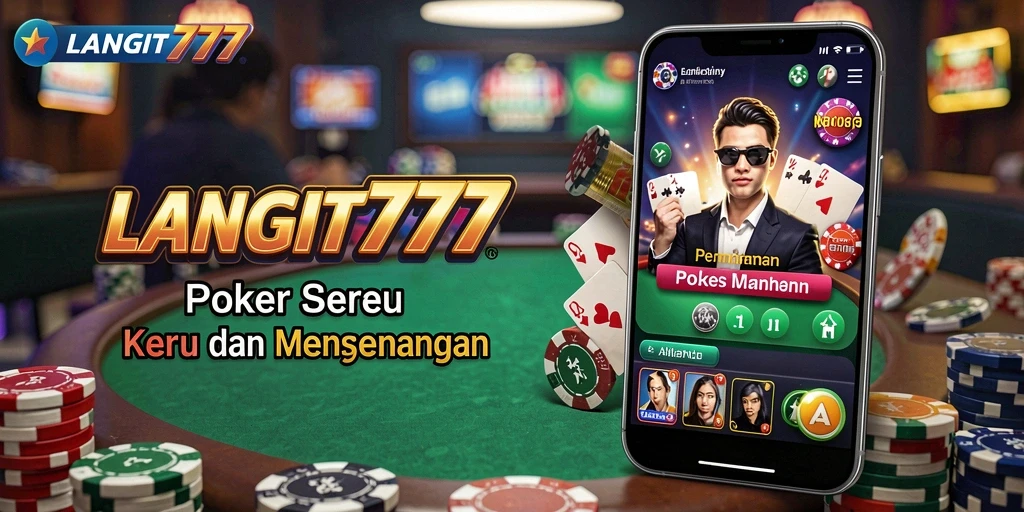 Screenshot gameplay LANGIT777 yang menunjukkan aksi seru permainan Poker.
